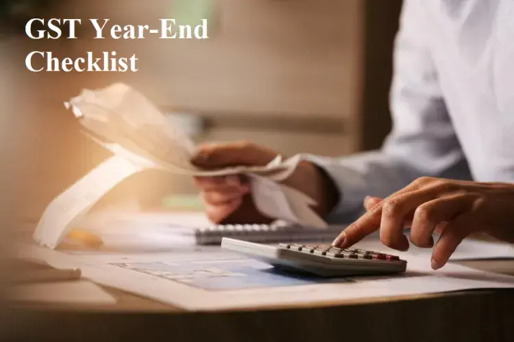 GST Year-End Checklist