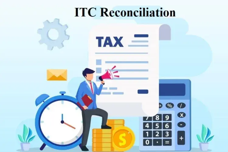 Input Tax Credit (ITC) Reconciliation